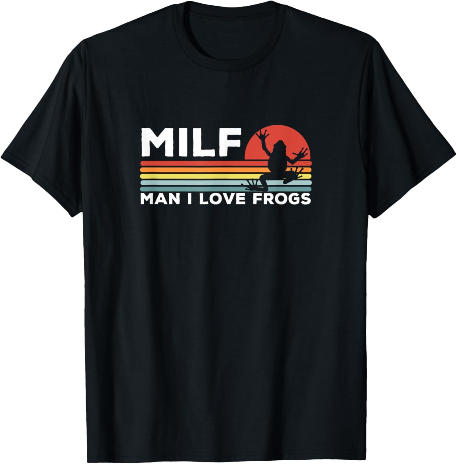 MILF: Man I Love Frogs Funny Frogs T-Shirt gallery