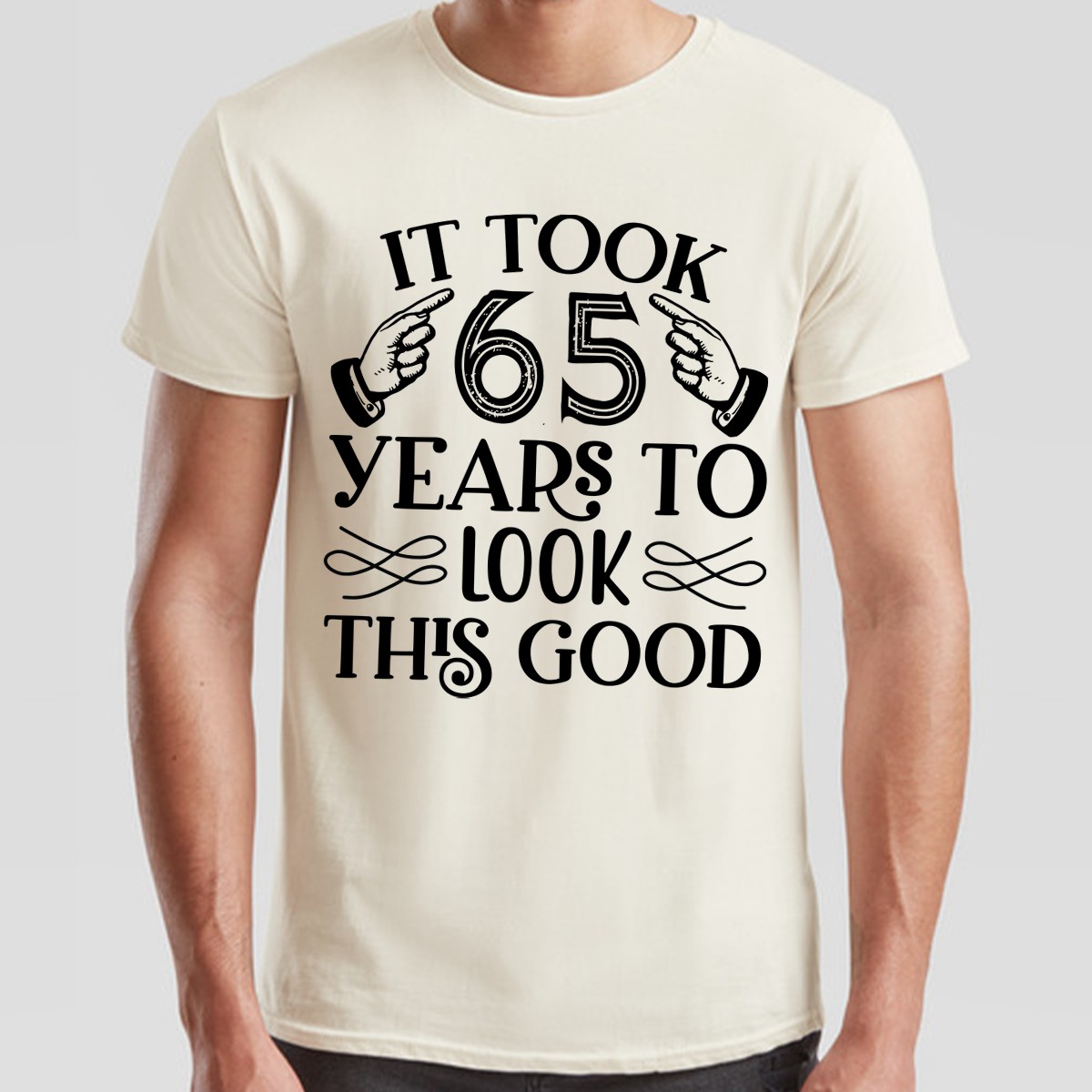Custom 65th Birthday T-Shirt Men It Took 65 Years to Look This Good Party Gift gallery