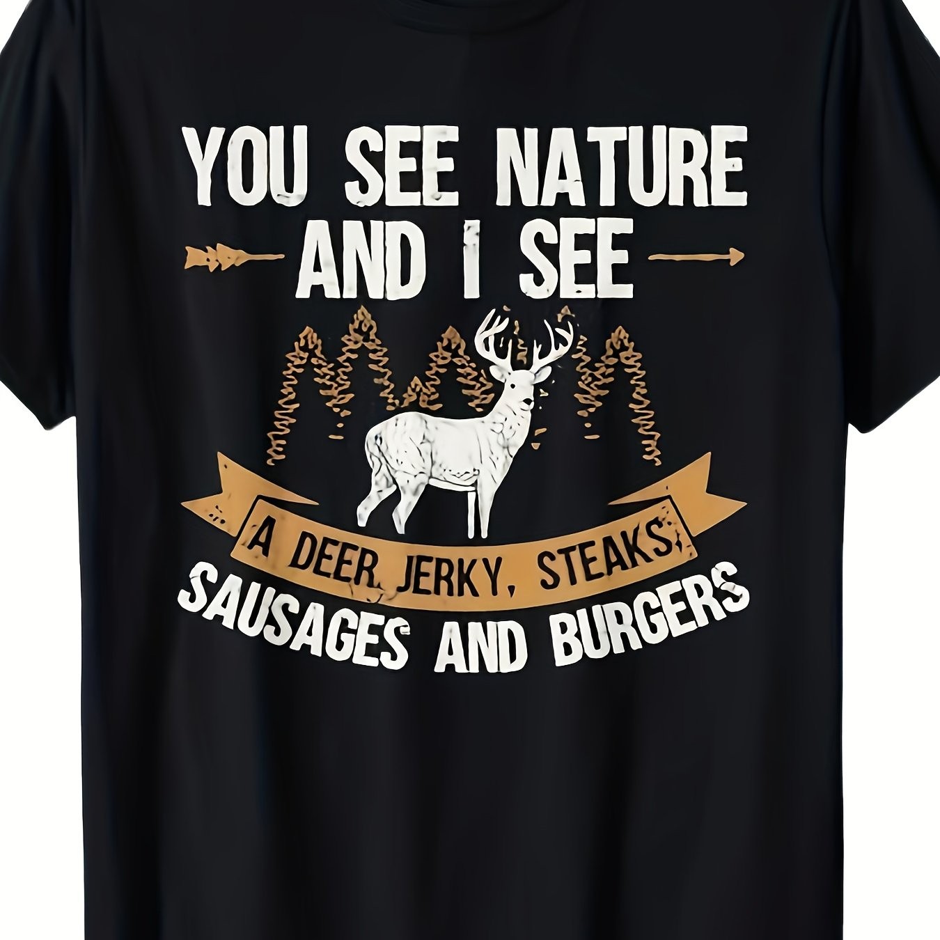 Funny Hunting T-Shirt You See Nature I See Deer Jerky Hunter Tee gallery