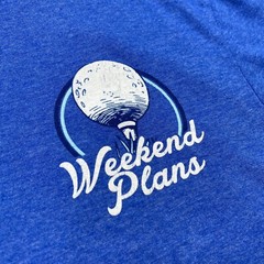 Weekend Plans Golf T Shirt Adult Medium Blue Short Sleeve Golfing Tee