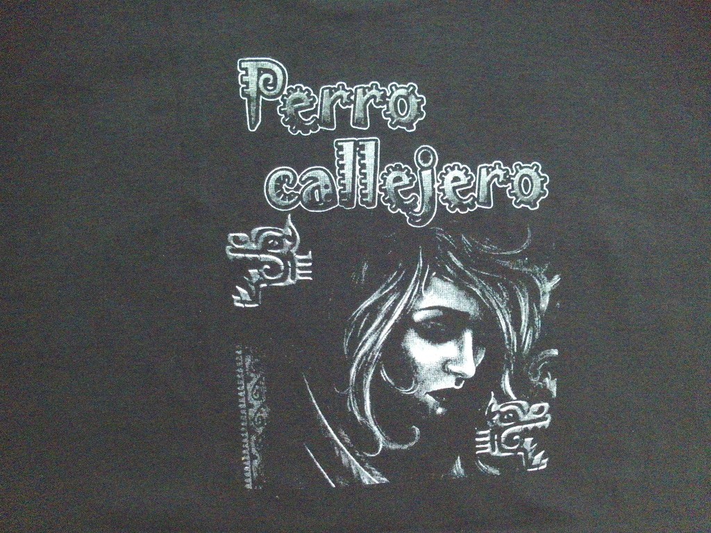 PERRO CALLEJERO SHIRT,EL TRI LIRAN ROLL BANDA BOSTIK INTERPUESTO EL HARAGAN gallery