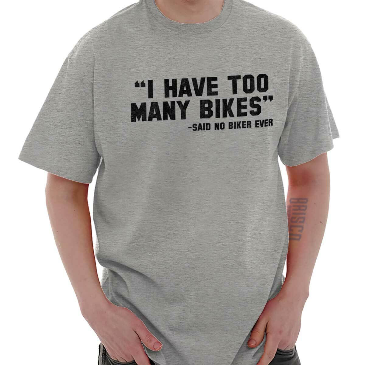 Bike Cycling Funny Sayings Motorcycle Biking Womens or Mens Crewneck T Shirt Tee gallery