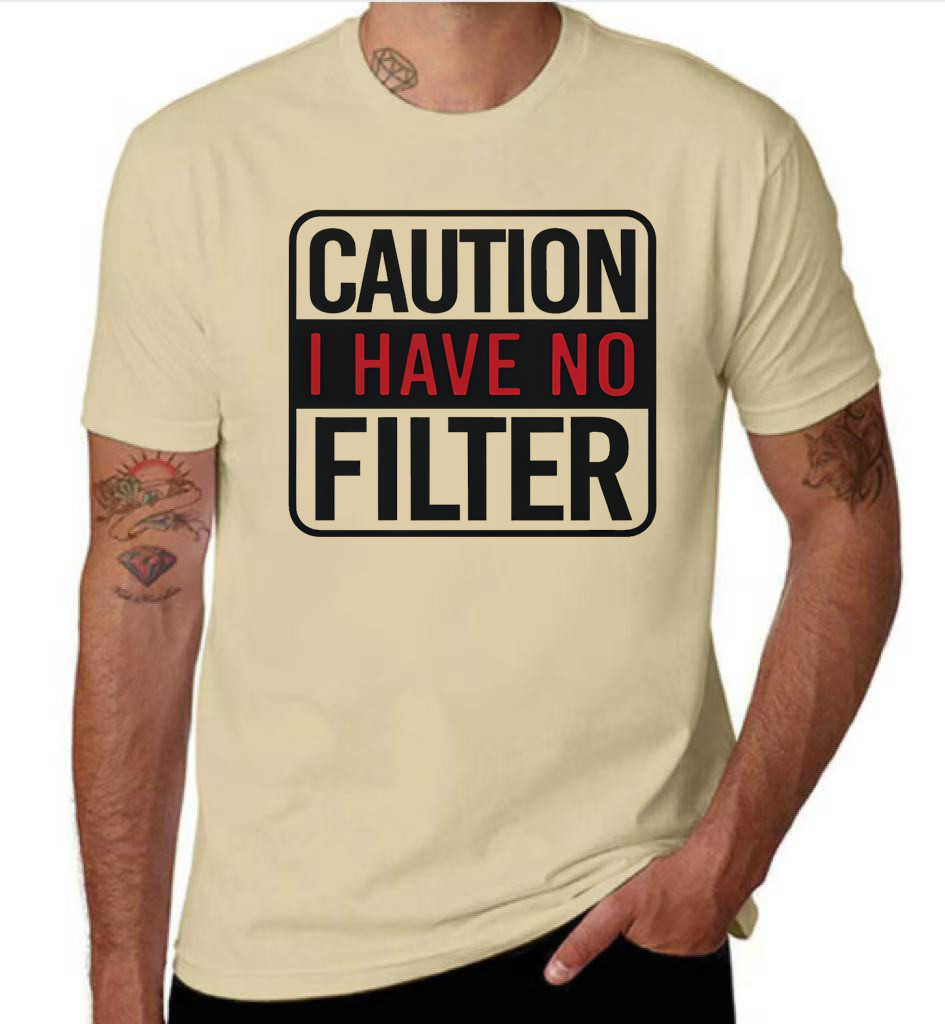 Funny Sarcastic "No Filter" Quote T-Shirt, Men Casual Mild Stretch Short Sleeve gallery