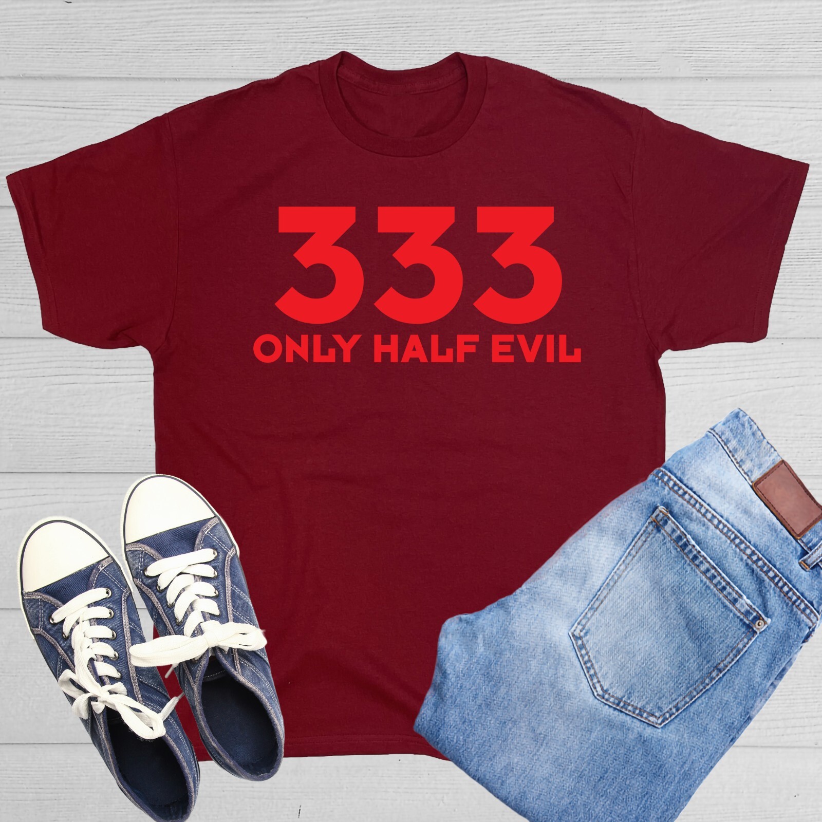 333 Only Half Evil Sarcastic Humor Graphic Novelty Funny T Shirt gallery