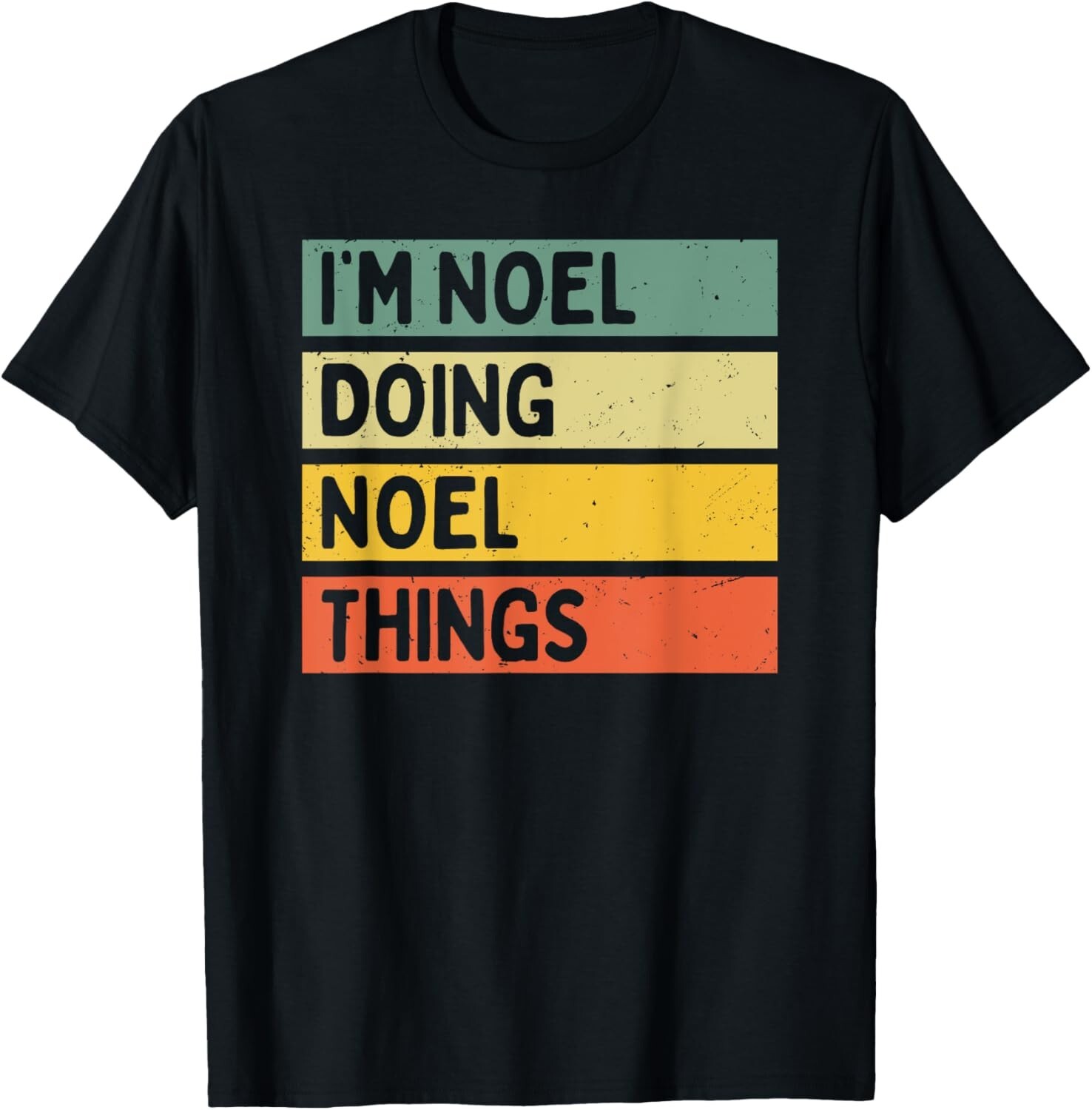 I_m Noel Doing Noel Things Funny Personalized Quote T-Shirt gallery