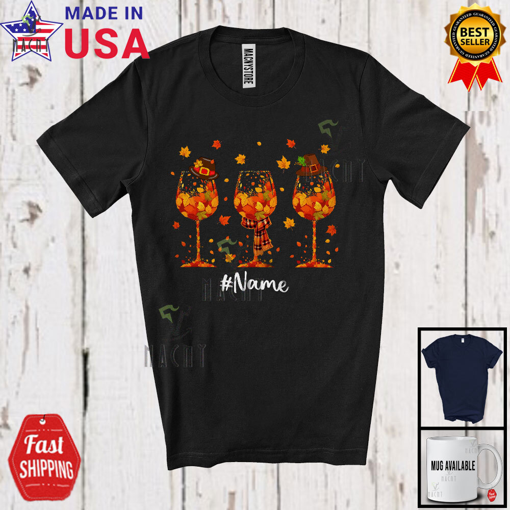 Three Glasses Of Wine Autumn Fall Leaf; Awesome Custom Name Drinking T-Shirt