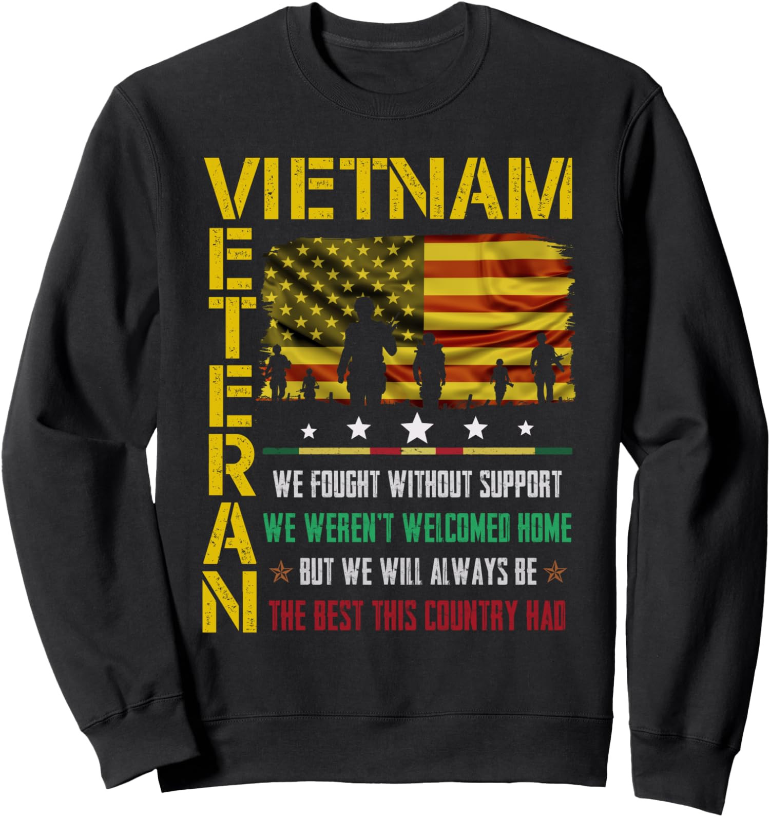 We Werent Welcome Vietnam American Flag Present Unisex Crewneck Sweatshirt gallery