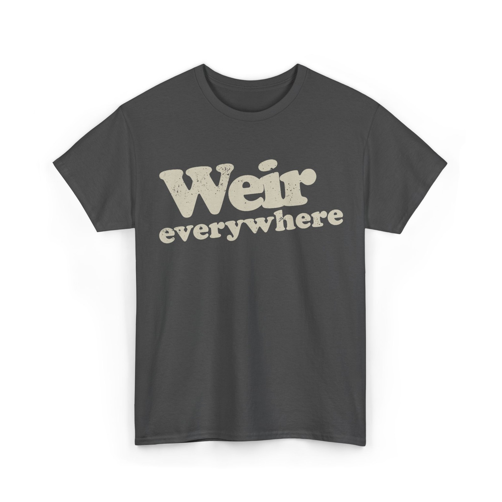 Official Bob Weir Shirt, Weir Everywhere Women Men T-Shirt