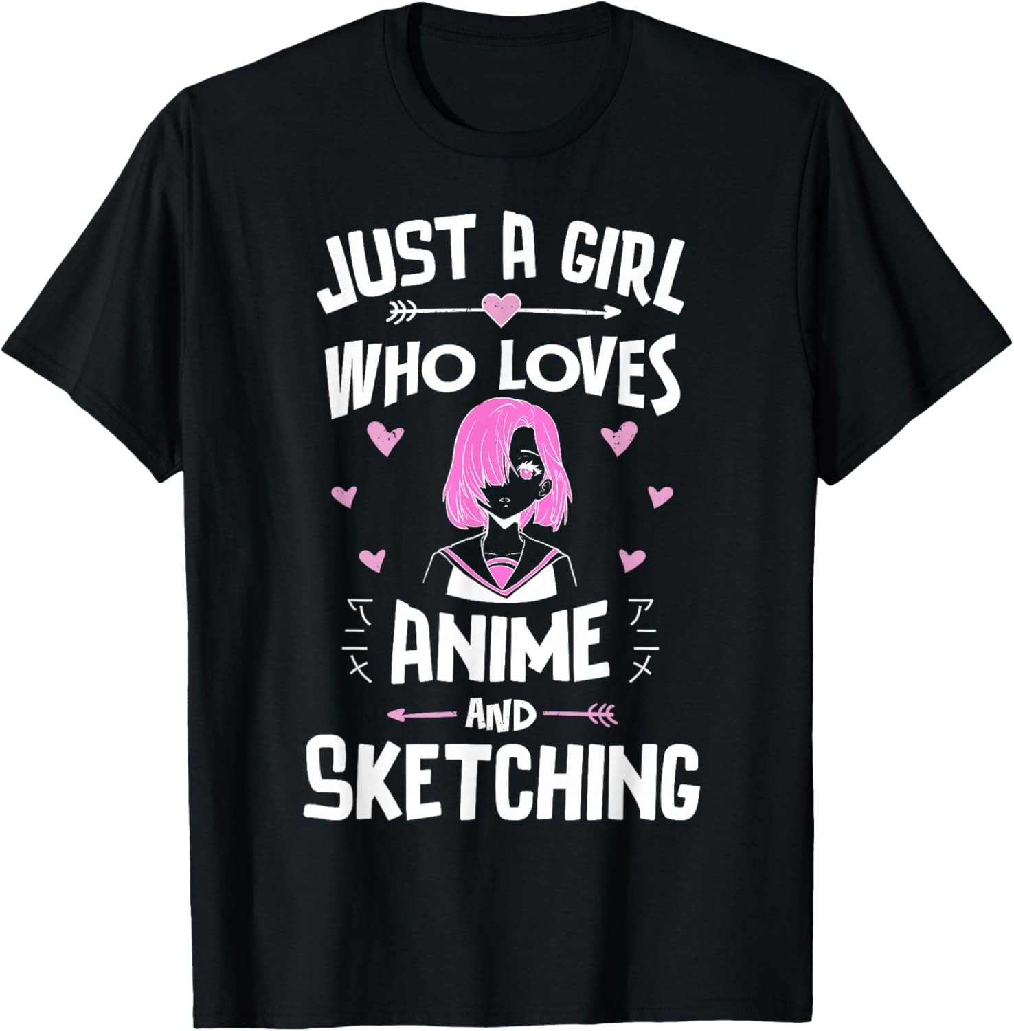 Just A Girl Who Loves Anime And Sketching Kawaii Clothes Gift Unisex T-Shirt