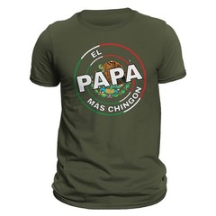 El Papa Mas Chingon Mexico Mexican Flag Fathers Day Dia Del Padre T-Shirt