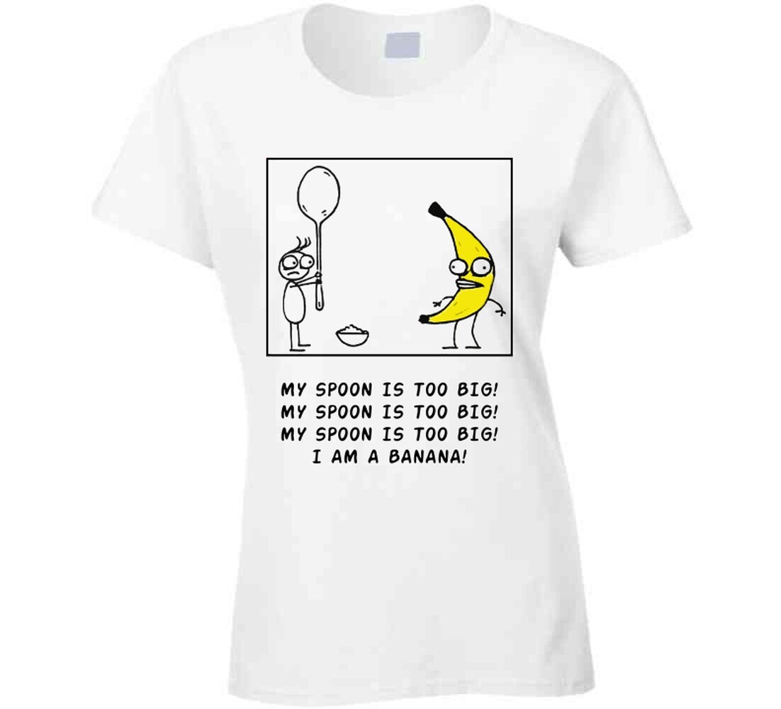 Rejected Youtube Cartoon My Spoon Is Too Big Funny T Shirt gallery
