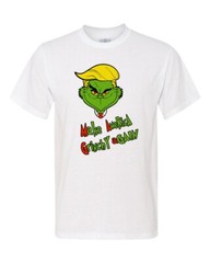 MAGA Grinch – Make America Grinchy Again – Youth & Adult Sizes – Unisex