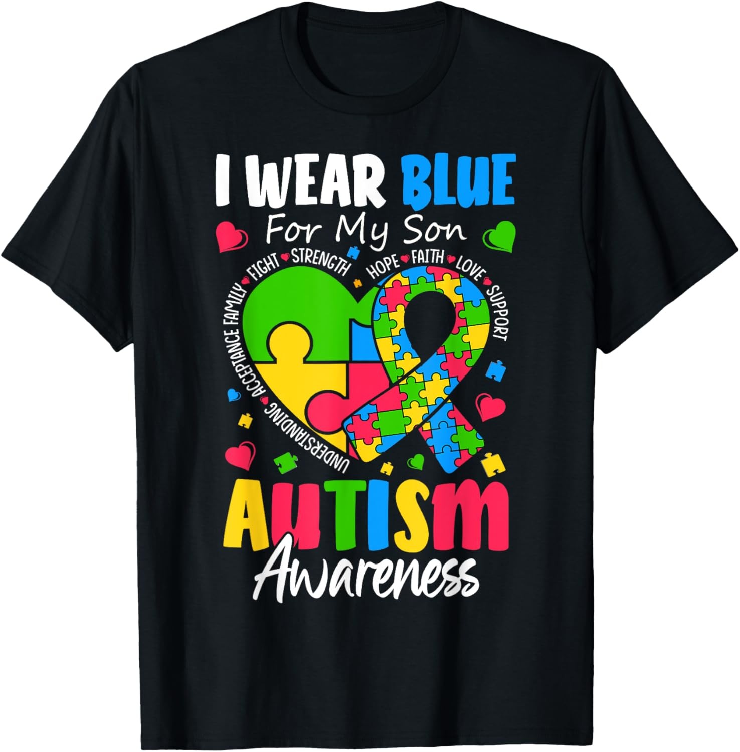 I Wear Blue For my son Autism Awareness men women T-Shirt