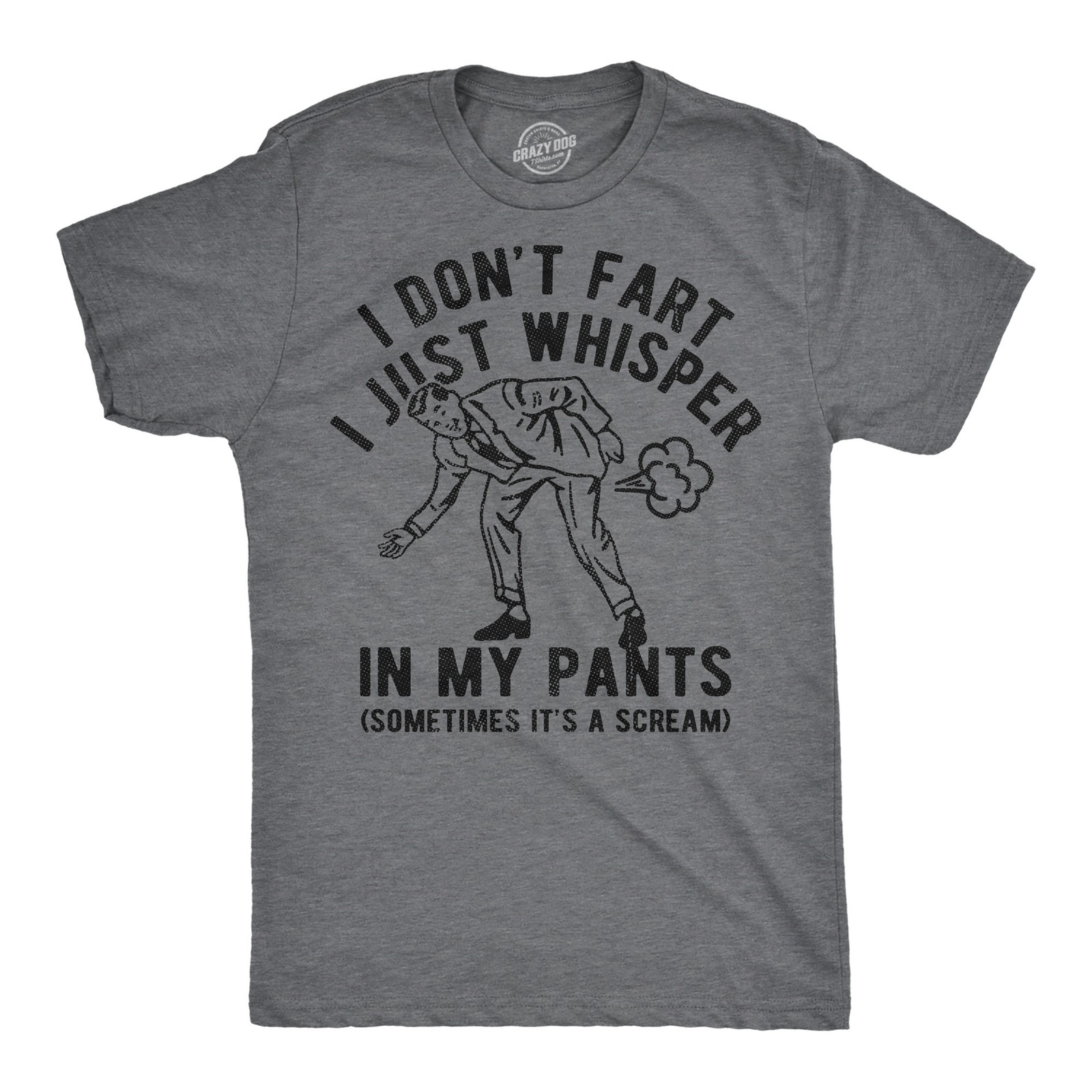 Mens Funny T Shirts I Dont Fart I Just Whisper In My Pants Sarcastic Farting gallery