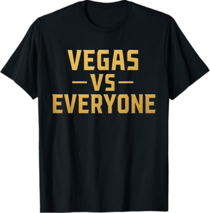 Vegas Vs Everyone City Pride Quote T-Shirt gallery