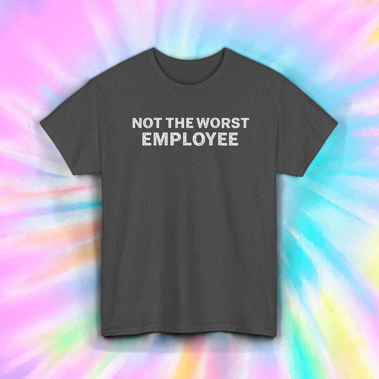 Not the Worst Employee T-Shirt | Funny Office Job Work Humor Graphic Tee S-5XL gallery