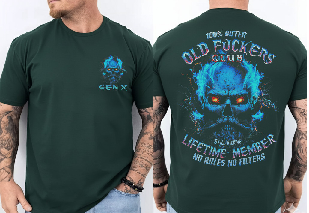 GEN X 100% Bitter Old F*cker Club 2 Sided T-Shirt gallery