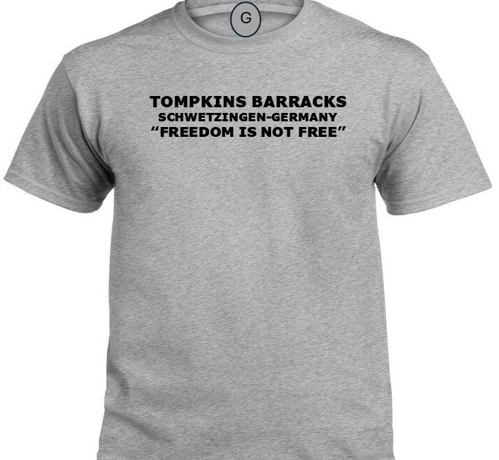 TURLEY BARRACKS * MANNHEIM-GERMANY* FREEDOM* INDIVIDUAL BASE PT SHIRT gallery