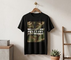 Positive Mindset Motivational T-Shirt – Army Style Graphic Tee with Inspi – H091