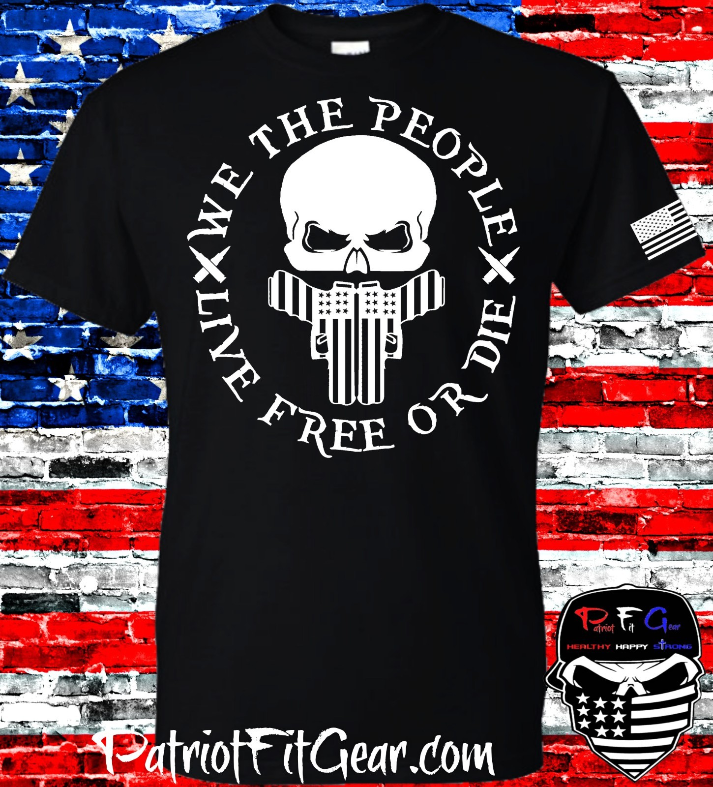t-shirt, We Teh People, Live Free Or Die, Gun Rights, Skull,Patriotic,Custom tee gallery