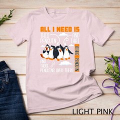All I Need Is This Penguin And That Other Penguin Cute T-Shirt Unisex T-shirt