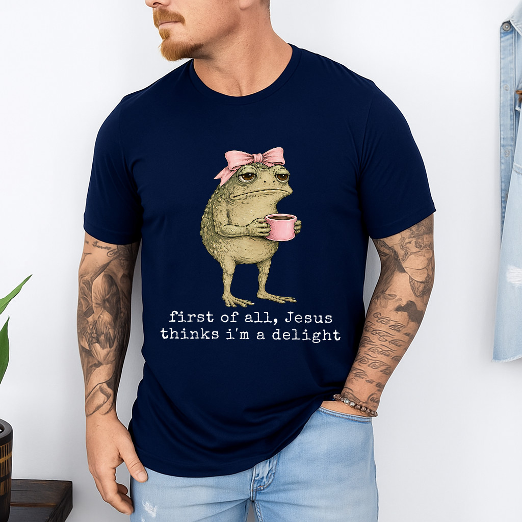 First of All Jesus Thinks I'm A Delight Frog Meme T-Shirt gallery