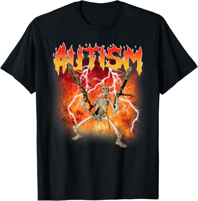 Autism Skeleton Funny Oddly Specific Dank Meme T-Shirt