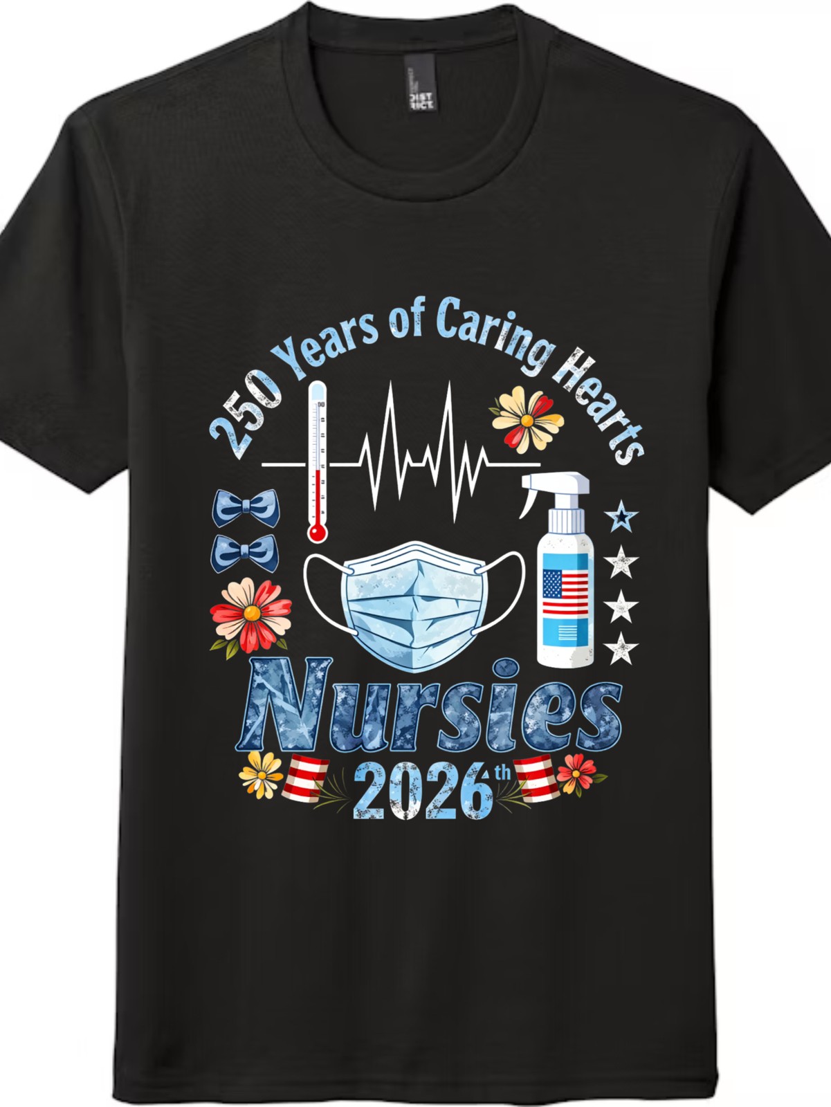 250 Years of Caring Hearts Nursies 2026 Nurse Appreciation T-Shirt gallery