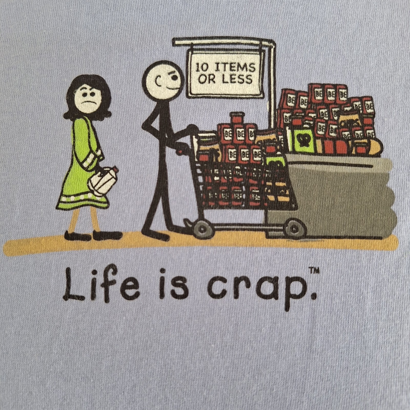 L Life Is Crap In The Grocery 100 Cotton T Shirt In Periwinkle gallery