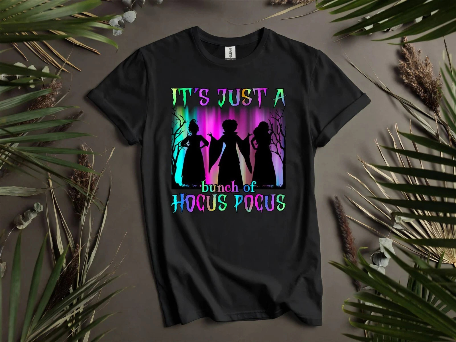 It’s Just A Bunch Of Hocus Pocus T-shirt T Shirt Men Women Unisex Tshirt
