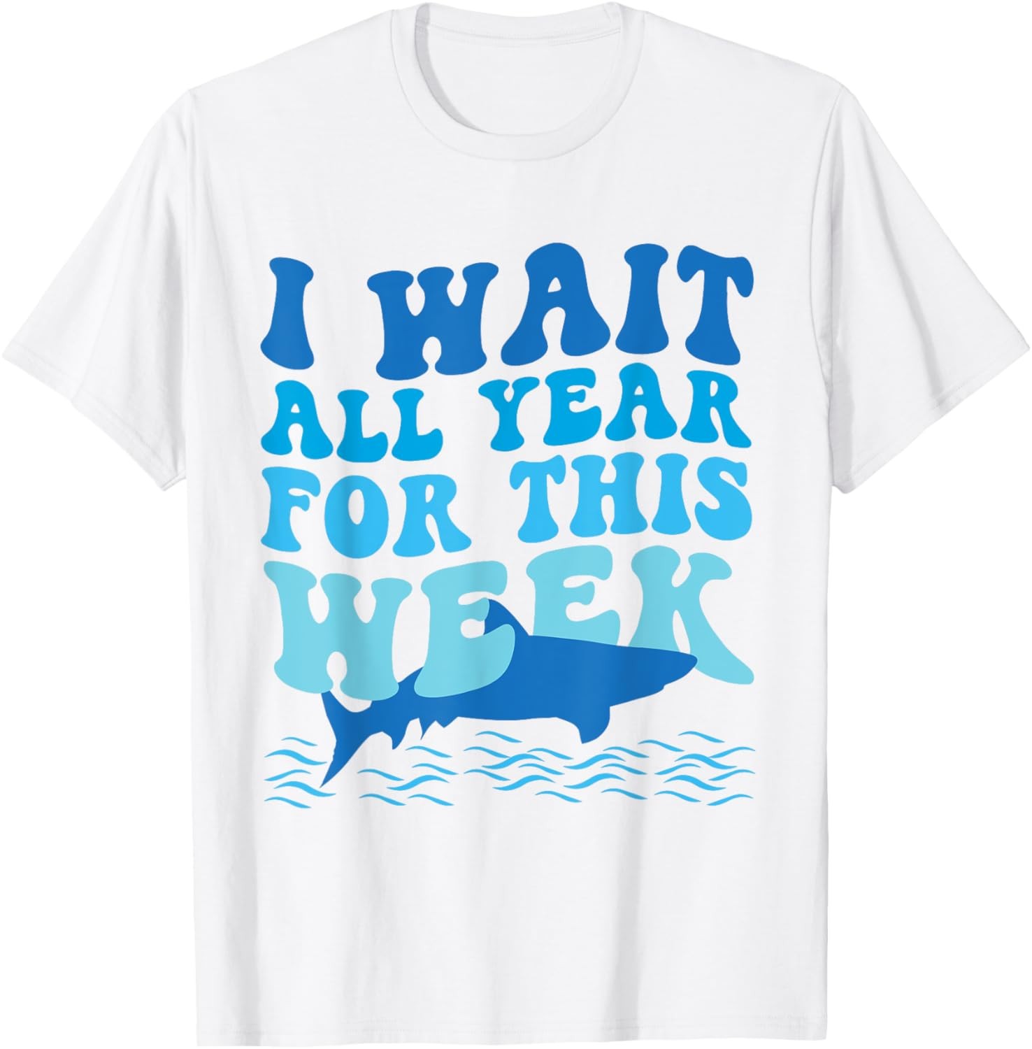 I Wait All Year For This Week - Funny Shark Lover 2025 Ocean T-Shirt gallery