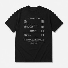 Jesus Paid It All Receipt Graphic Tee – Modern Christian Faith T-Shirt