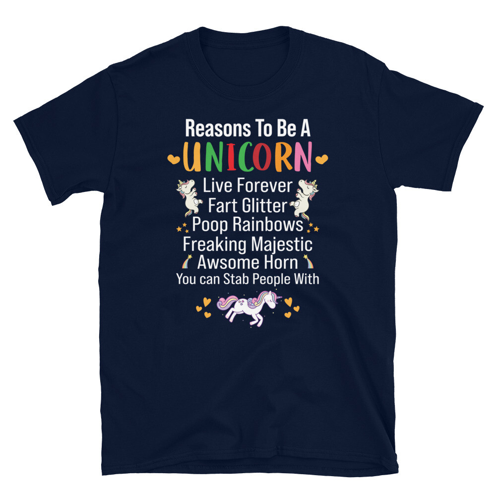 Reasons To Be A Unicorn Pretty Cute Fantasy Gift T-Shirt