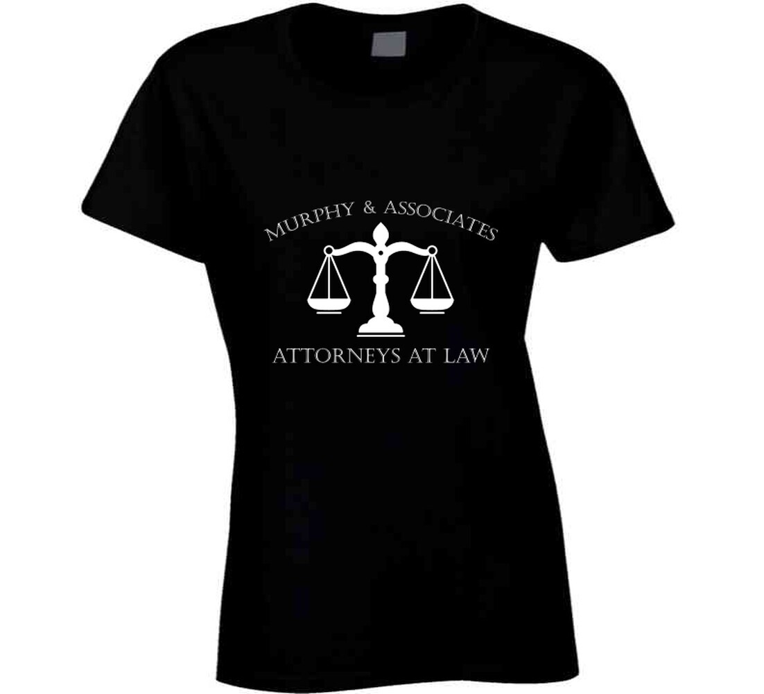 Murphy's Law Firm Attorneys Parody Funny T Shirt gallery