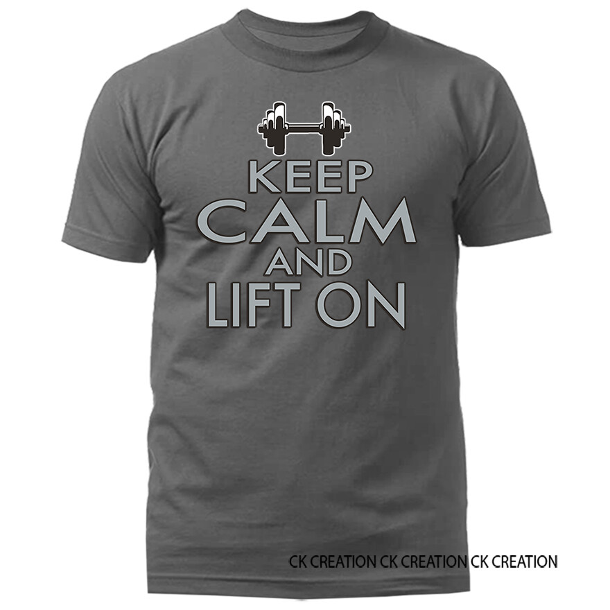 Keep Calm & lift on. Gym Exercise Funny Joke Humor Humorous Graphic T-shirt gallery
