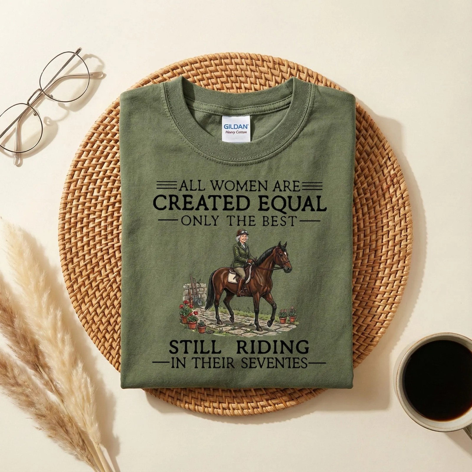 Horse Rider All Women Created Equal Still Riding in Their Seventies T-shirt gallery