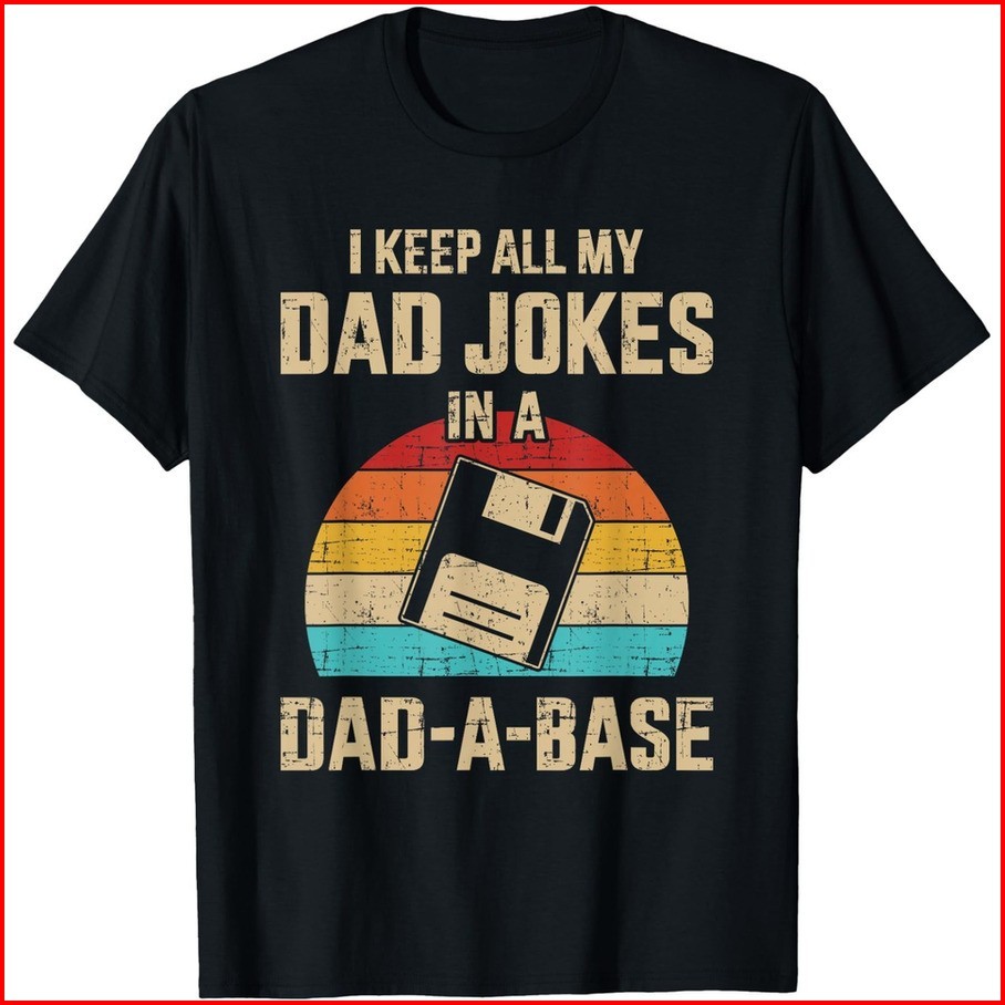 Funny dad Jokes in dad-a-Base Vintage for Father’s Day T-Shirt