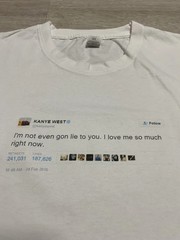 Kanye West Tweet White or Black T-Shirt Funny Celebrity Men’s US M