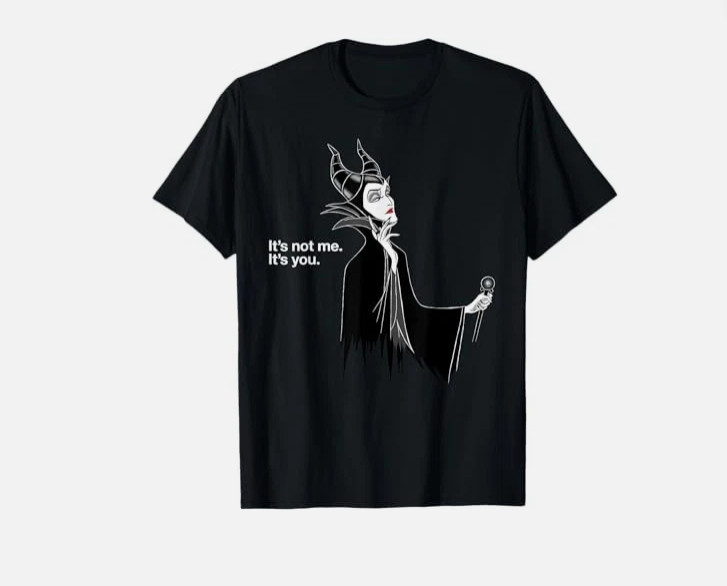 Disney Villains Maleficent It's Not Me It's You T-Shirt Size S - 5XL gallery