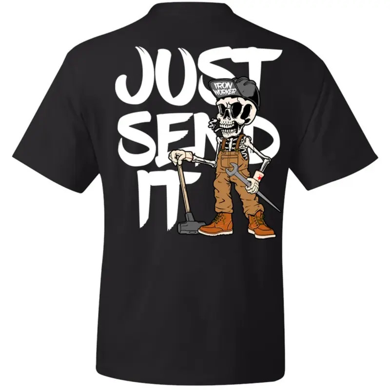 Just Send It Funny Ironworker Shirt – Skeleton Construction Worker For Men