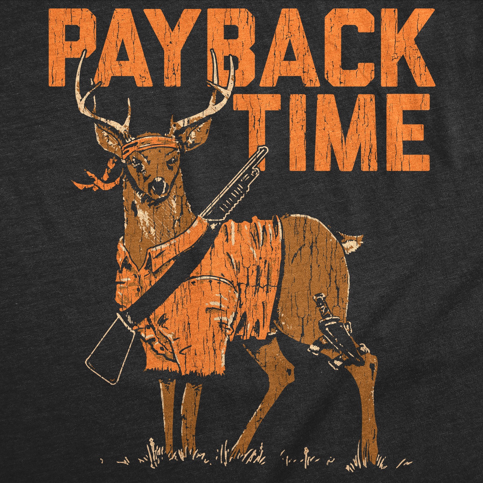 Mens Funny T Shirts Payback Time Sarcastic Deer Graphic Novelty Tee for Men gallery
