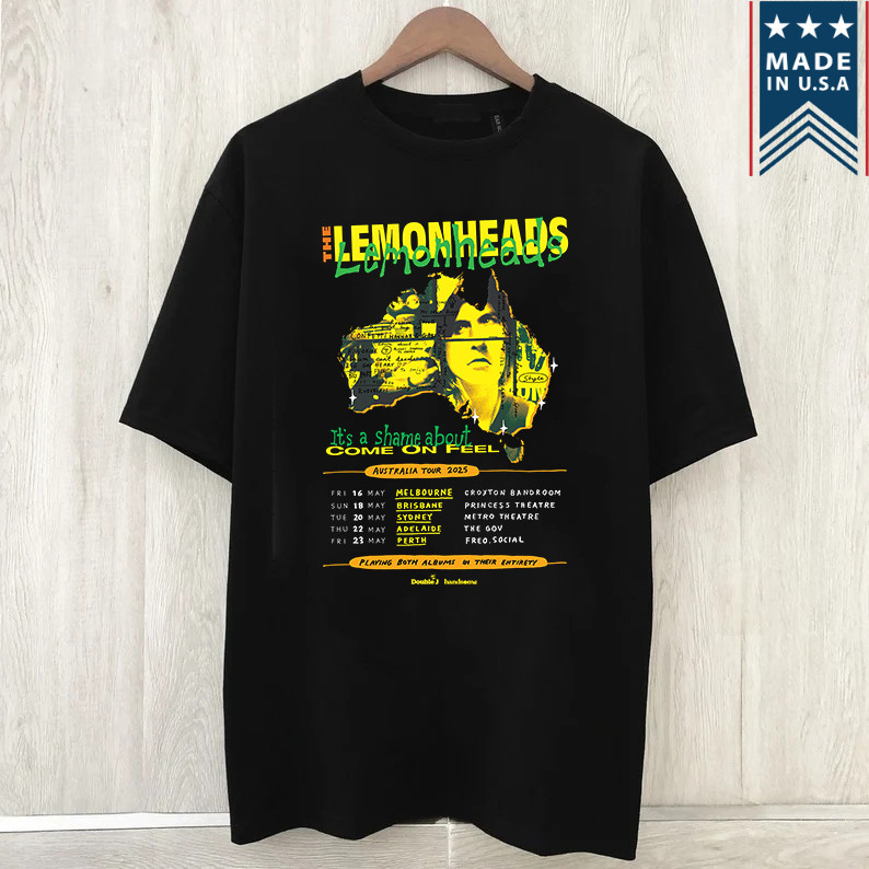 THE LEMONHEADS Band Australia Tour Come On Feels T Shirt All Size S-5XL