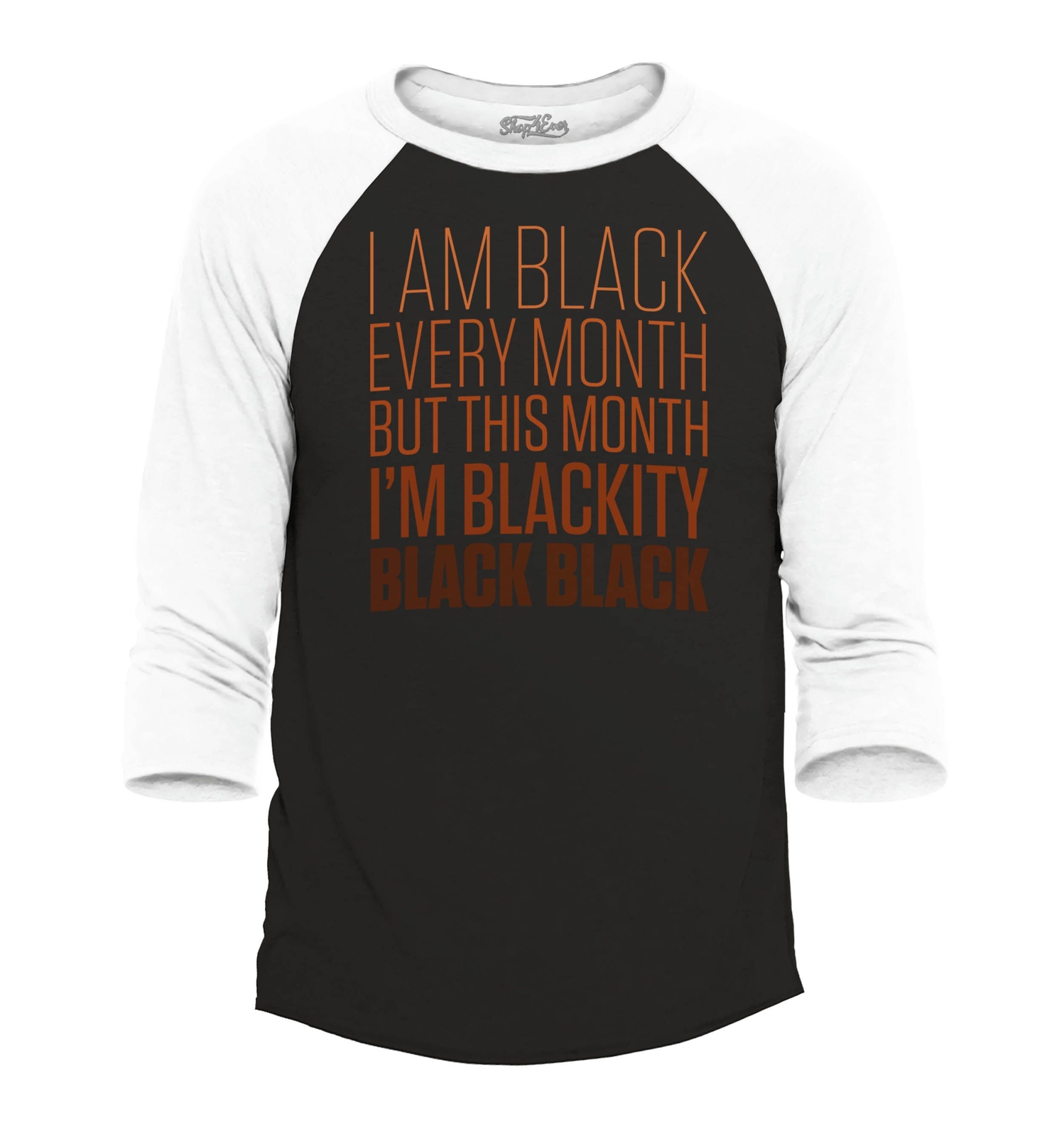 This Month I’m Blackity Black Black Raglan Baseball Black History Shirts