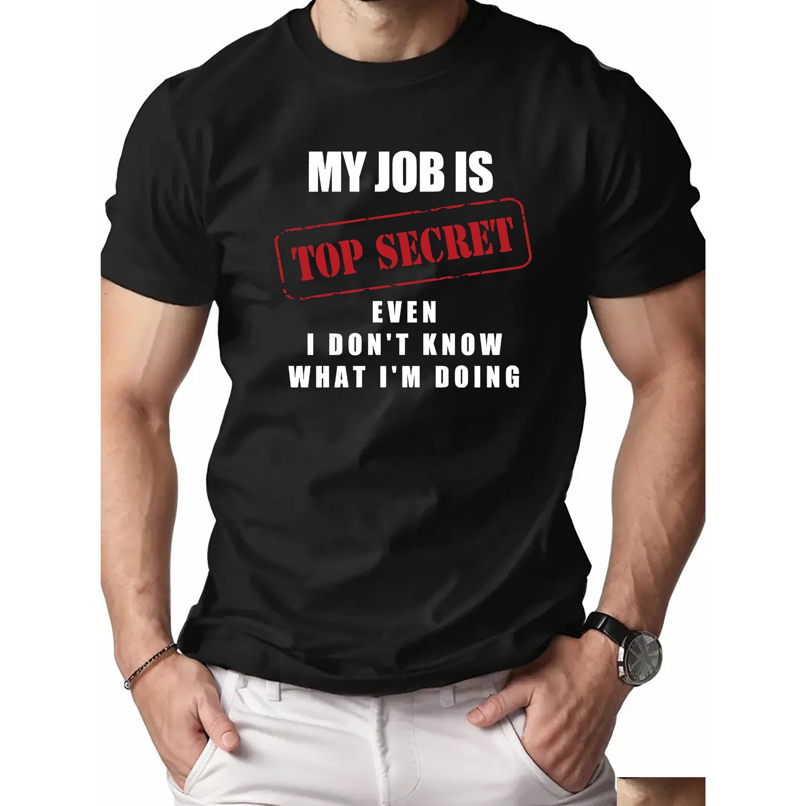My Job Top Secret Dont Know Doing Funny Office Coworker Unisex Shirt
