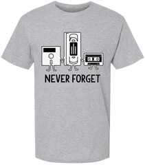 Never Forget Printed T-Shirt Retro Vintage 80s 90s Geek 100% Cotton Crewneck Tee