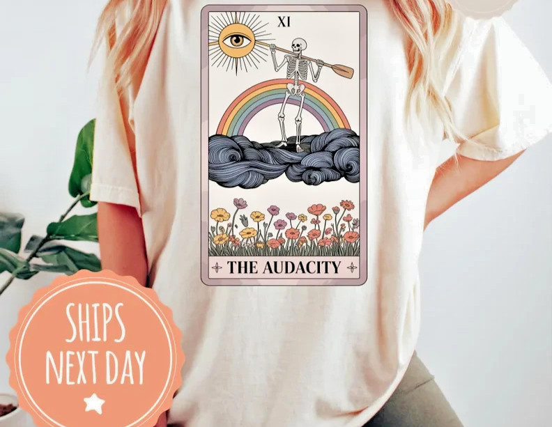 The Audacity Tarot Card T-shirt: Sarcastic Skeleton Shirt, Mystical Mama Tee