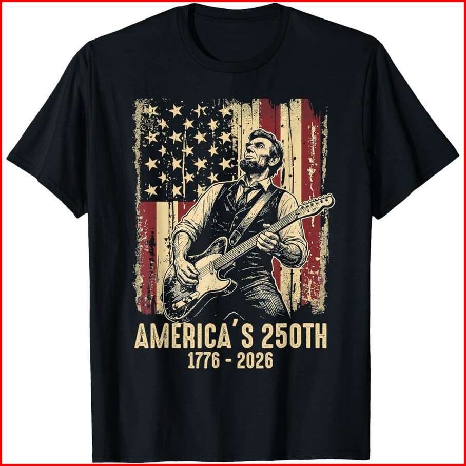 Abraham Lincoln Playing Guitar 4th of July 250th Anniversary T-Shirt