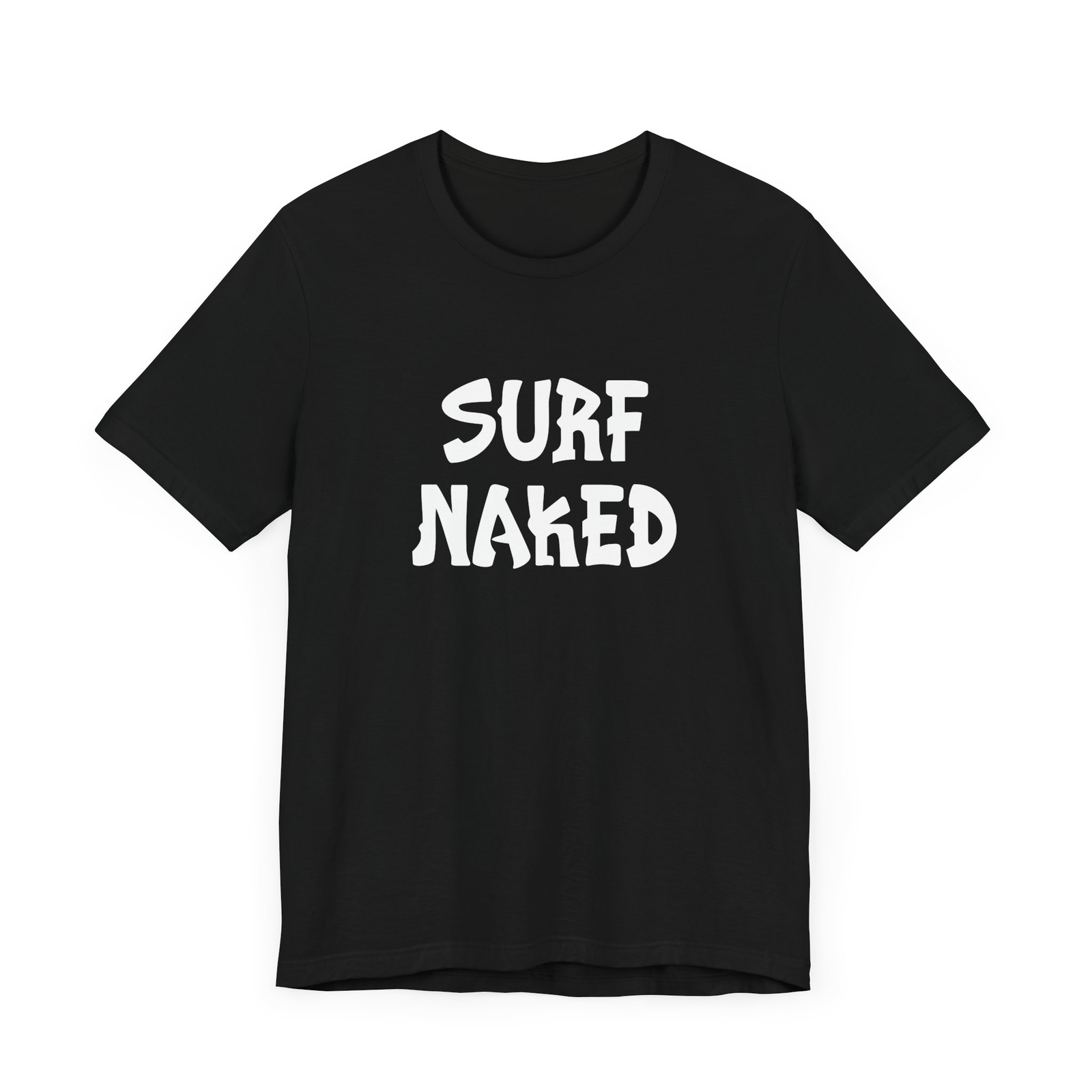 Surf Naked T-Shirt, Waves Surfing Shirt, Hawaii California Surfer, Surfer Gift gallery