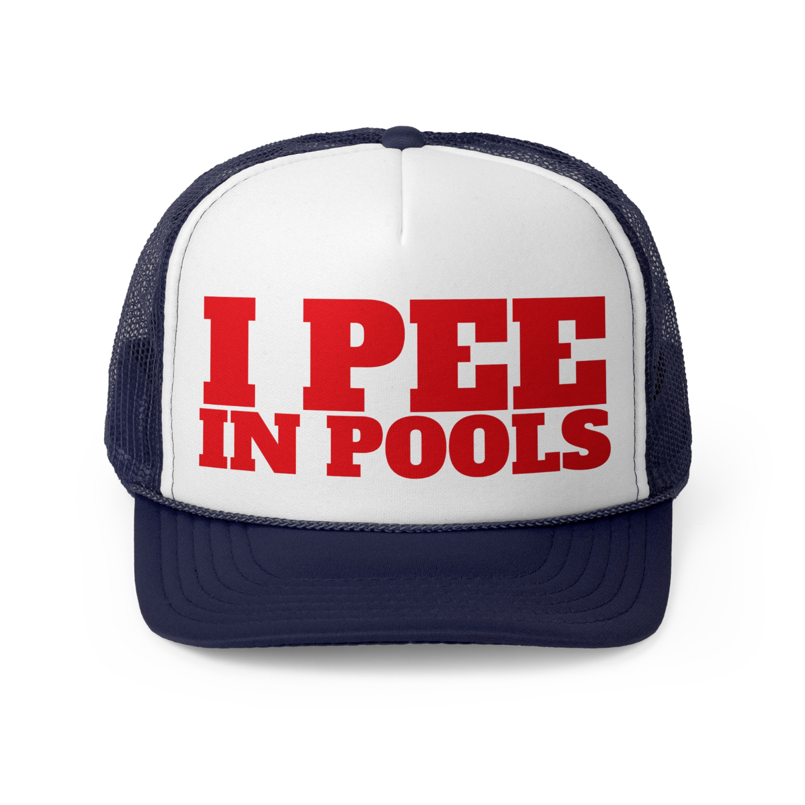 I PEE IN POOLS ~ Barfool ~ funny dare gag gift joke - Adult Trucker Cap Hat gallery
