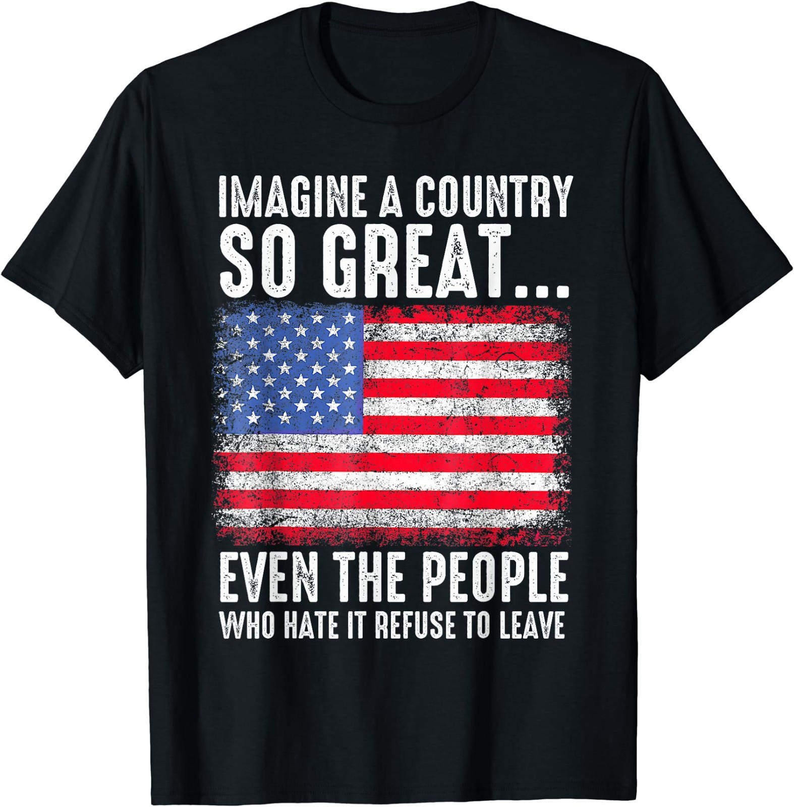 Imagine A Country So Great Patriotic Flag Quote T-Shirt gallery